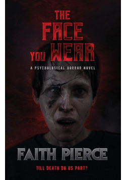 The Face You Wear