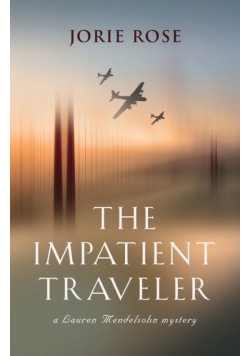 The Impatient Traveler
