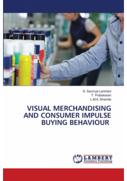 Visual Merchandising And Consumer Impulse Buying Behaviour