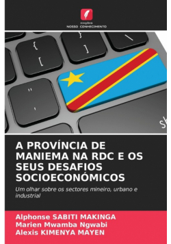 A Província De Maniema Na Rdc E Os Seus Desafios Socioeconómicos