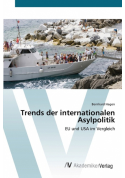 Trends der internationalen Asylpolitik