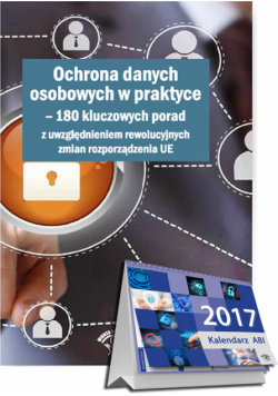 Ochrona danych osobowych w praktyce + Kalendarz ABI 2017