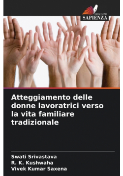 Atteggiamento delle donne lavoratrici verso la vita familiare tradizionale