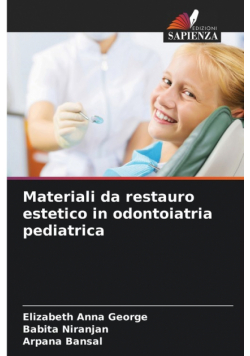 Materiali da restauro estetico in odontoiatria pediatrica