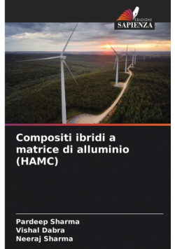 Compositi ibridi a matrice di alluminio (HAMC)
