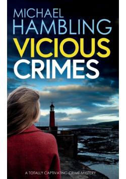 VICIOUS CRIMES a totally captivating British crime mystery