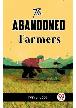 The Abandoned Farmers