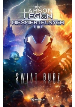 Legion Nieśmiertelnych Tom 10 Świat Burz