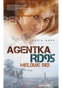 Agentka RD95 melduje się!