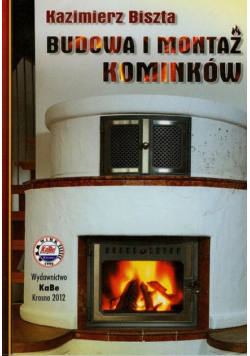 Budowa i montaż kominków