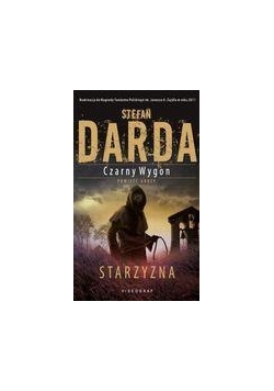Czarny wygon. Starzyzna , nowa