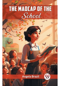 The Madcap Of The School