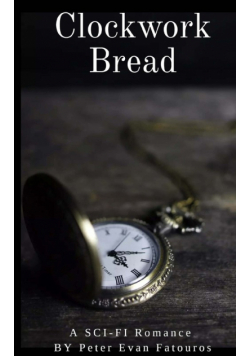Clockwork Bread