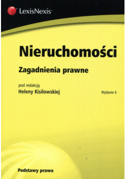 Nieruchomości. Zagadnienia prawne