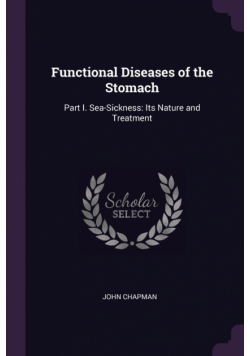 Functional Diseases of the Stomach