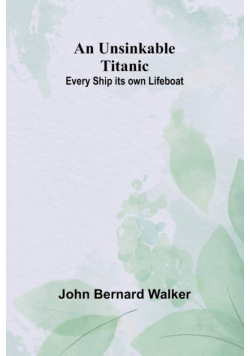 An Unsinkable Titanic