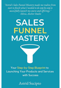 Sales Funnel Mastery