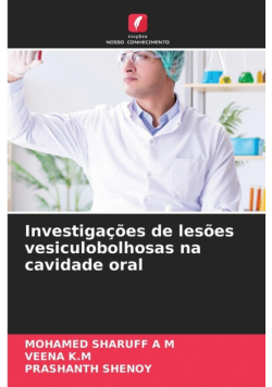 Investigações de lesões vesiculobolhosas na cavidade oral
