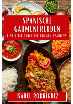 Spanische Gaumenfreuden