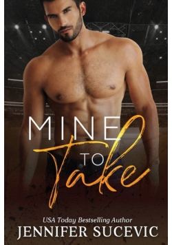 Mine to Take