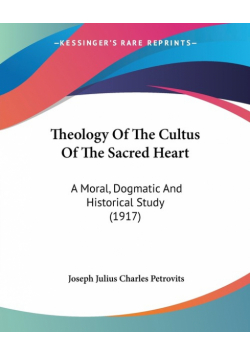 Theology Of The Cultus Of The Sacred Heart