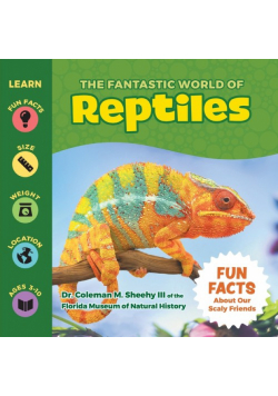 The Fantastic World of Reptiles