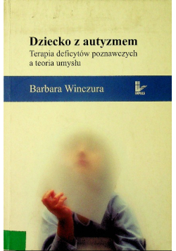 Dziecko z autyzmem