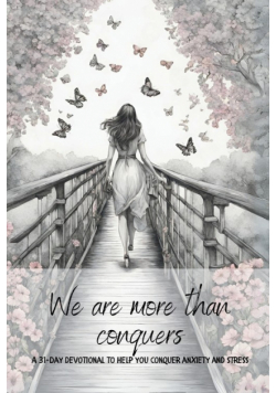 We are more than conquerors