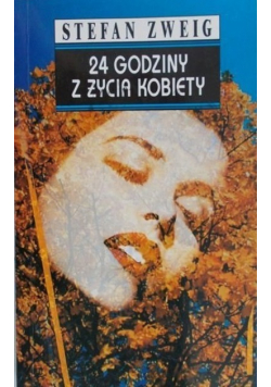 24 godziny z życia kobiety