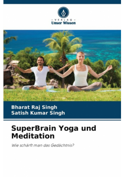 SuperBrain Yoga und Meditation