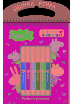 Peppa Pig. Ulubione kolorowanki cz. 2 Kochamy przyrodę