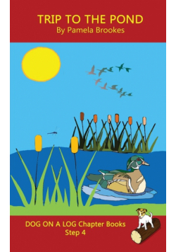 Trip To The Pond Chapter Book
