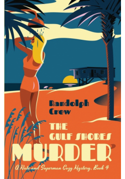 The Gulf Shores Murder