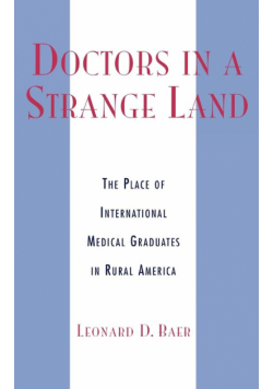 Doctors in a Strange Land