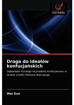 Droga do ideałów konfucjańskich