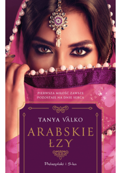 Orientalna saga (#17). Arabskie łzy