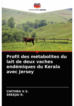 Profil des métabolites du lait de deux vaches endémiques du Kerala avec Jersey