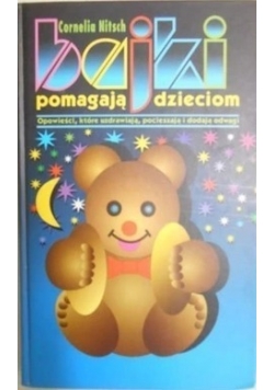Bajki pomagają dzieciom