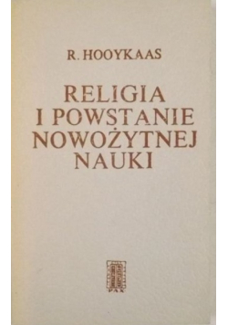 Religia i powstanie nowożytnej nauki