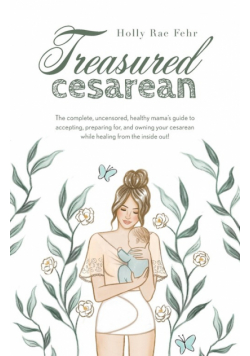 Treasured Cesarean