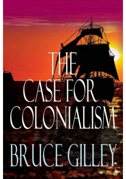 The Case for Colonialism