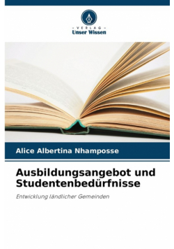Ausbildungsangebot und Studentenbedürfnisse