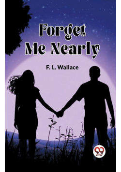 Forget Me Nearly