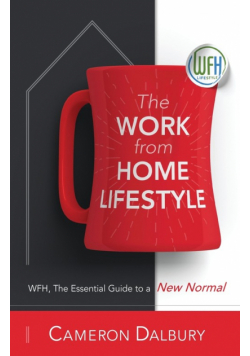 The Work From Home Lifestyle