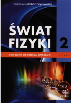 Świat fizyki. Podręcznik. Część 2, Zamkor