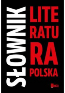 Słownik Literatura polska