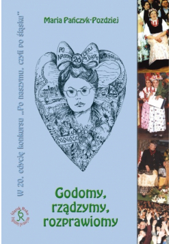 Godomy, rządzymy, rozprawiomy