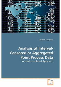Analysis of Interval-Censored or             Aggregated Point Process Data