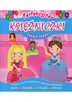 Perfekcyjne księżniczki Zeszyt zadań