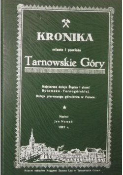 Kronika miasta i powiatu Tarnowskie Góry